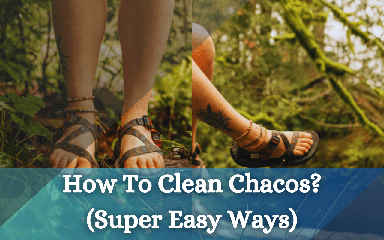 How To Clean Chacos Super Easy Ways Freaky Shoes