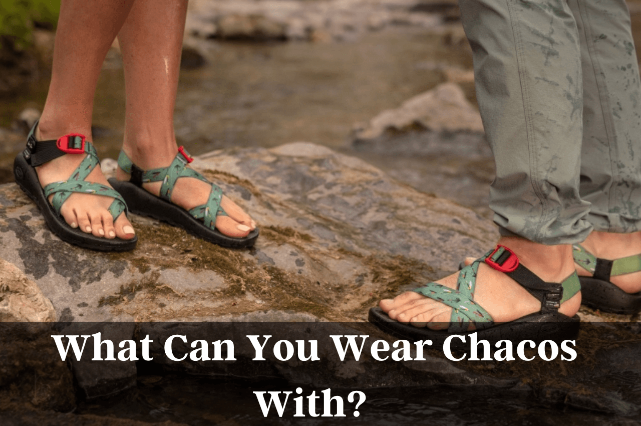 What Can You Wear Chacos With Freaky Shoes