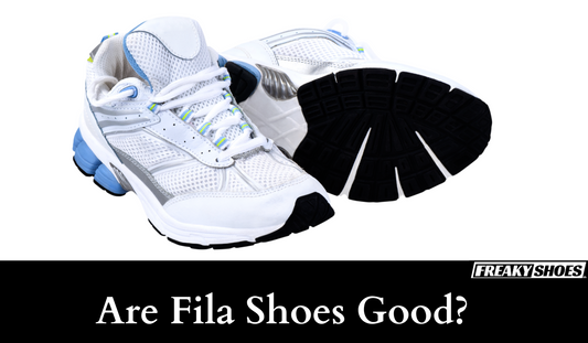 Are Fila Shoes Good? Know the Shocking Details Here