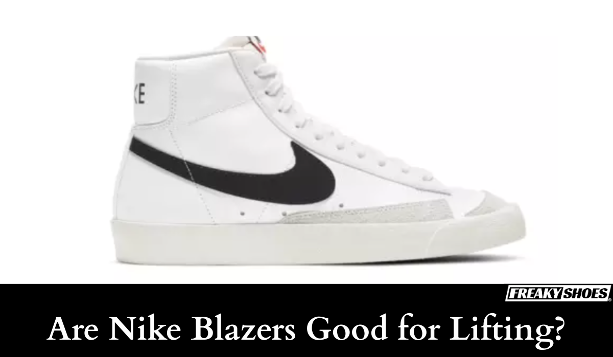 are nike blazers good for working out