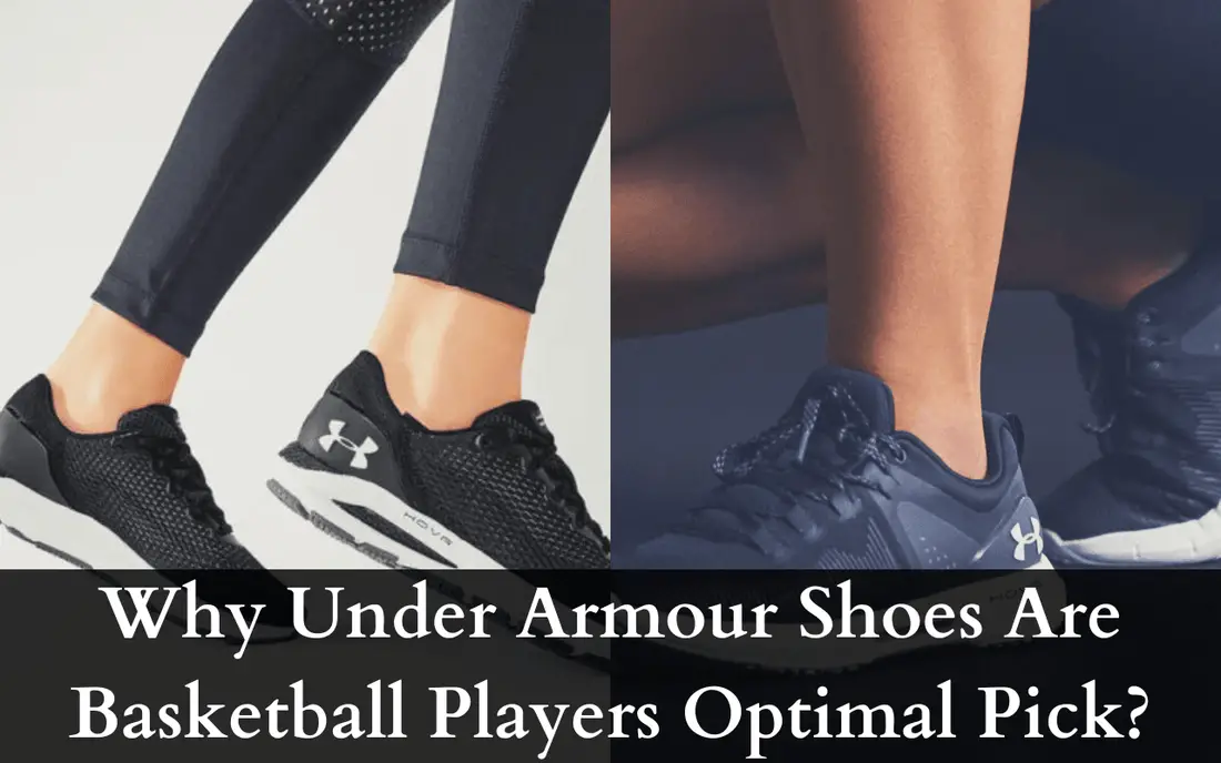Are Under Armour Shoes Good For Basketball? – Freaky Shoes®