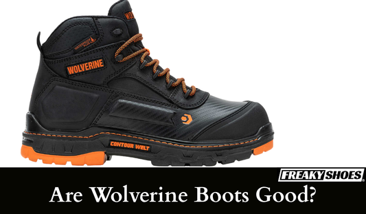 Are Wolverine boots good?