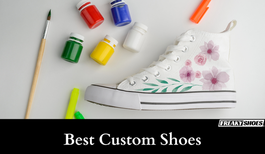 Best Custom Shoes: Top 5 Picks For You | FreakyShoes