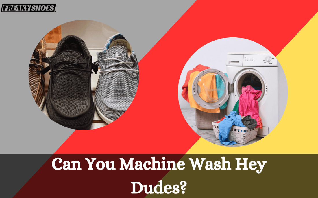 Can You Machine Wash Hey Dudes? The Surprising Answer - Freaky Shoes®