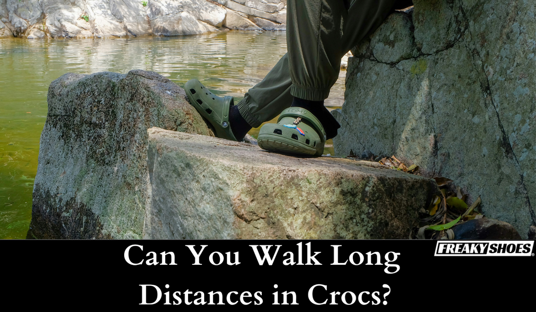 Can You Walk Long Distances in Crocs?