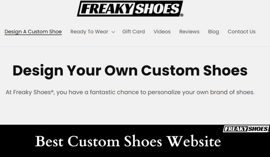 Best Custom Shoes Website: Check Out FreakyShoes