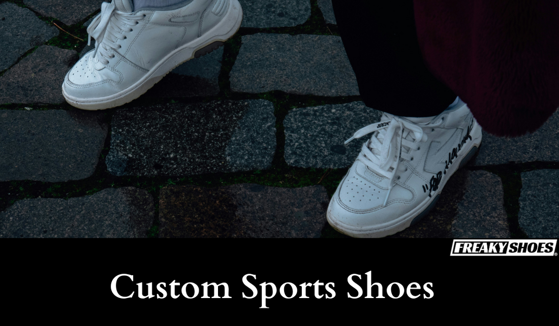 The Ultimate Guide to Customized Sports Shoes with Freaky Shoes