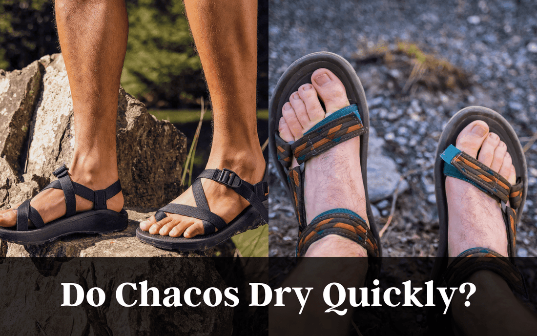Do Chacos Dry Quickly?