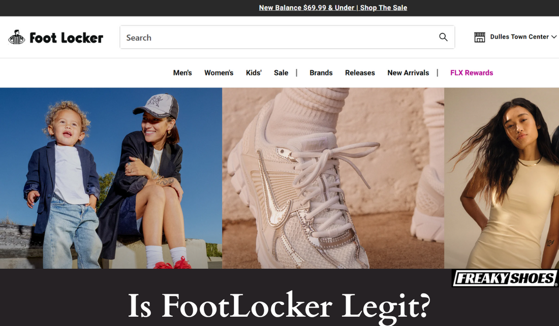 Is FootLocker Legit or Fake? 2025 Review Update – Freaky Shoes®