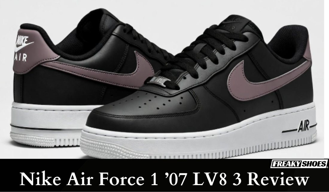 Nike Air Force 1 ’07 LV8 3 “Black/Anthracite” Review