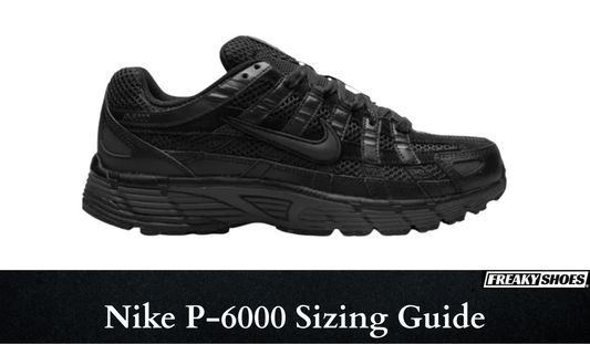 Nike P-6000 Sizing Guide
