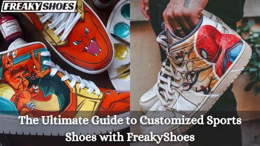 The Ultimate Guide to Customized Sports Shoes with FreakyShoes