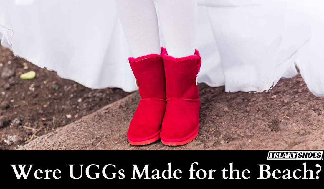 Were UGGs Made for the Beach