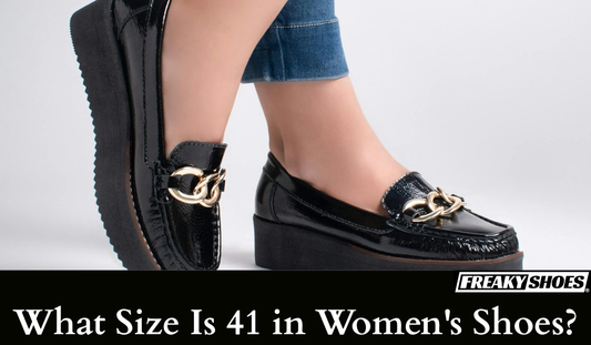 What Size Is 41 in Women's Shoes