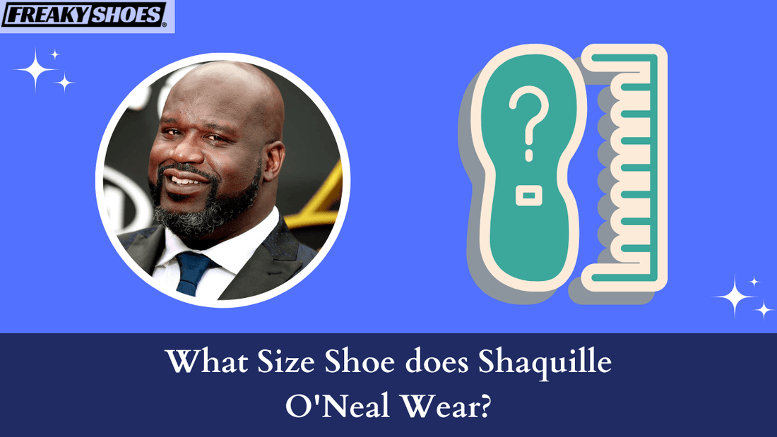 What Size Shoe does Shaquille O'Neal Wear? - Freaky Shoes®