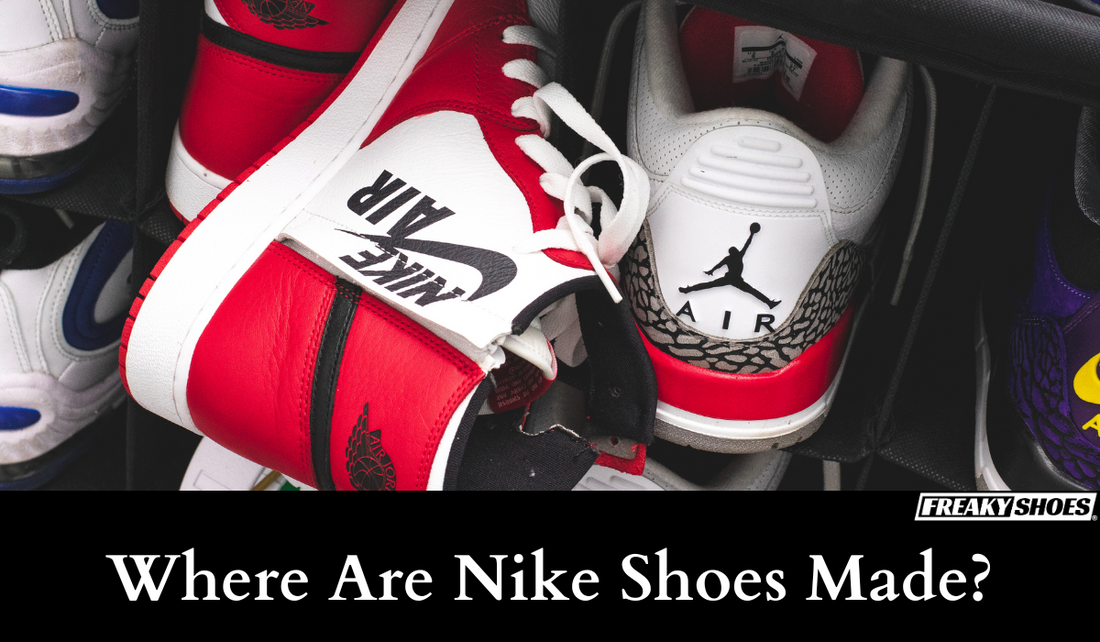 Where Are Nike Shoes Made? Best Selling? - Freaky Shoes®