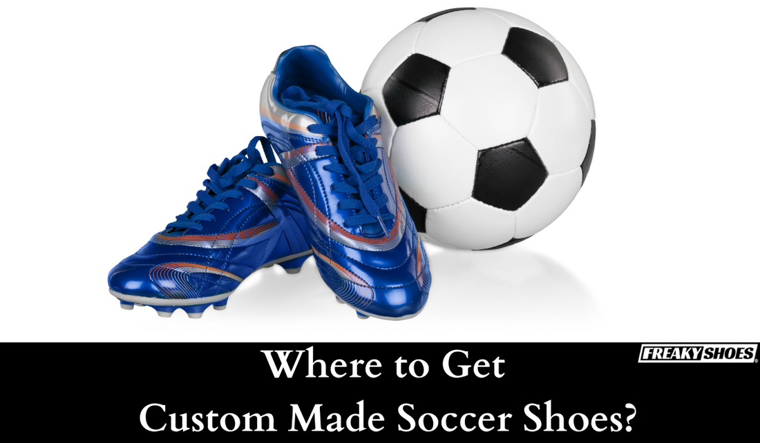 Where to Get Custom Made Soccer Shoes?