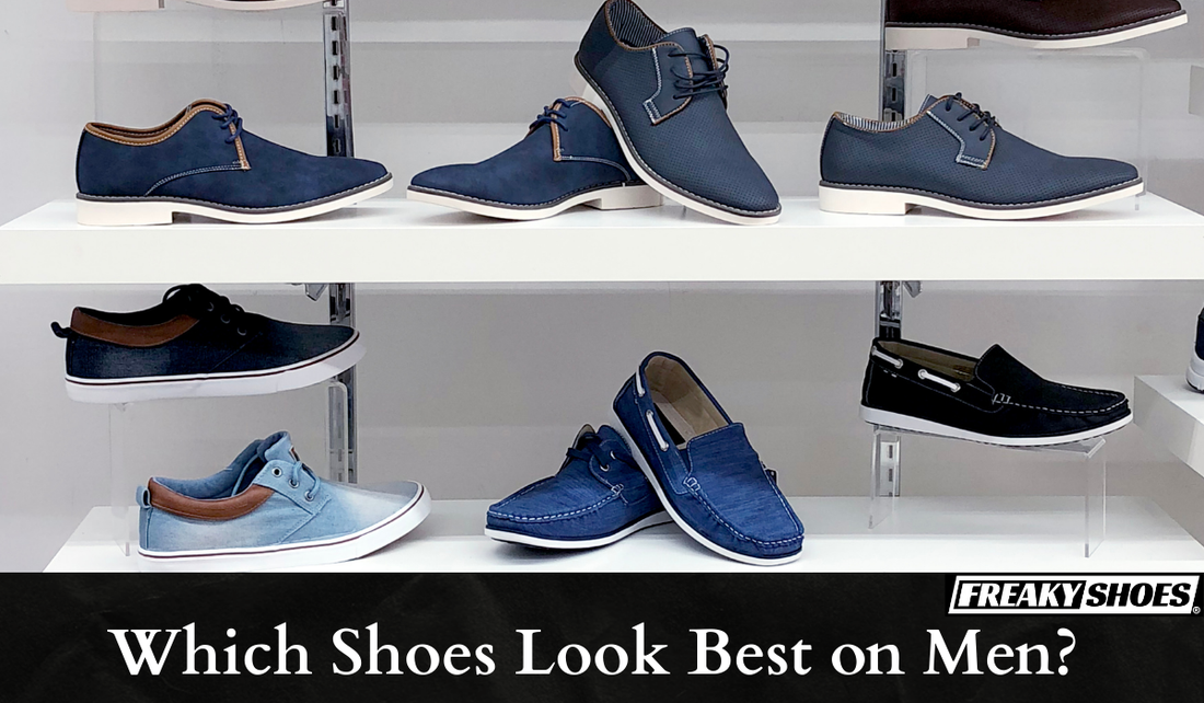 Which Shoes Look Best on Men