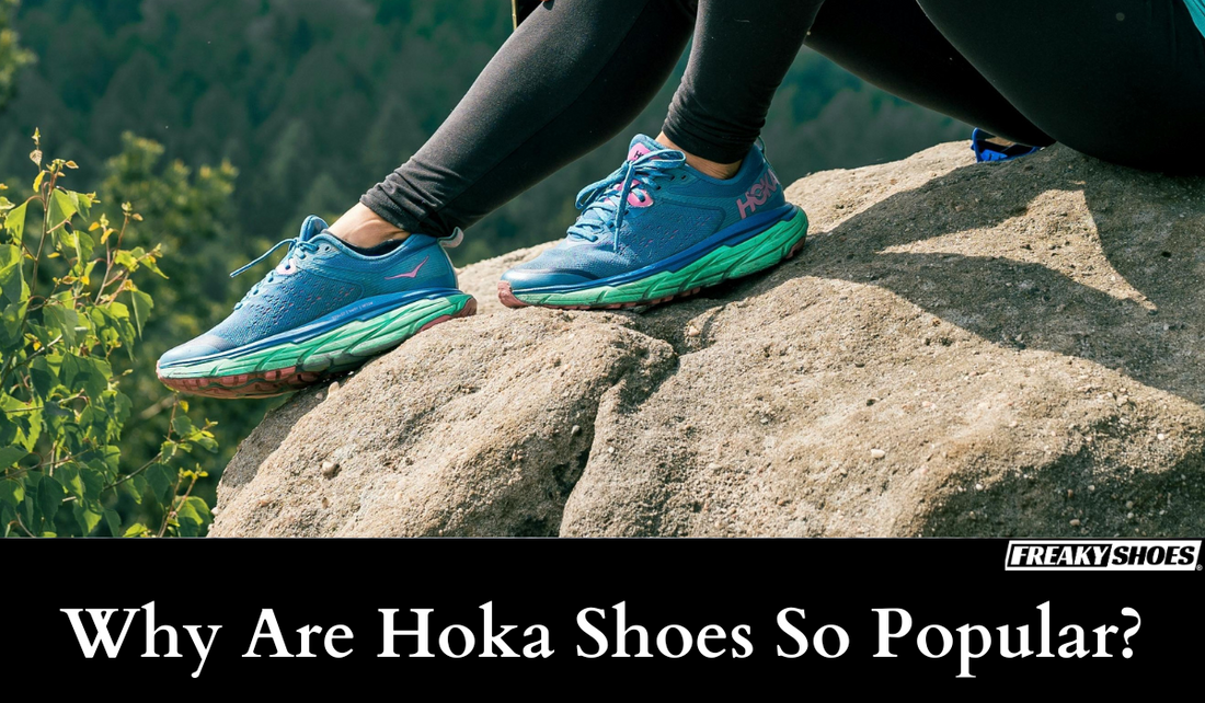 Why Are Hoka Shoes So Popular? Top 11 Reasons