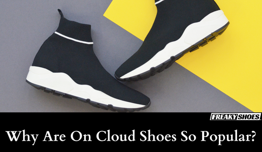 Why are On Cloud Shoes so Popular? We Found the Reasons