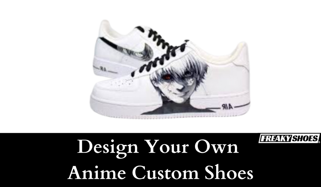Design Your Own Anime Custom Shoes: A Fun Guide – Freaky Shoes®