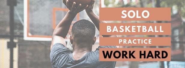 Everything You Need to Know About Solo Basketball Practice